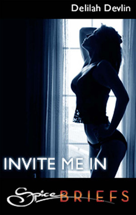 Title details for Invite Me In by Delilah Devlin - Available